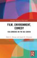 Film, Environment, Comedy:Eco-Comedies on the Big Screen