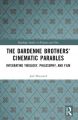 The Dardenne Brothers' Cinematic Parables:Integrating Theology, Philosophy, and Film
