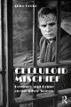Celluloid Mischief:Deviance and Crime on the Silver Screen