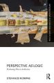 Perspective as Logic:Positioning Film in Architecture