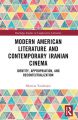 Modern American Literature and Contemporary Iranian Cinema:Identity, Appropriation, and Recontextualization