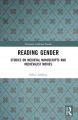 Reading Gender:Studies on Medieval Manuscripts and Medievalist Movies