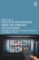 Political Pathologies from The Sopranos to Succession:Prestige TV and the Contradictions of the “Liberal” Class