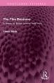The Film Business:A History of British Cinema 1896-1972