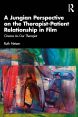 A Jungian Perspective on the Therapist-Patient Relationship in Film