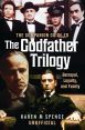 The Companion Guide to The Godfather Trilogy:Betrayal, Loyalty, and Family