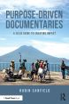 Purpose-Driven Documentaries