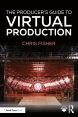 The Producer's Guide to Virtual Production