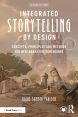 Integrated Storytelling by Design:Concepts, Principles and Methods for New Narrative Dimensions