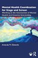 Mental Health Coordination for Stage and Screen