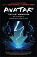 Avatar:The Last Airbender and Philosophy: Wisdom from Aang to Zuko