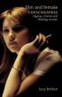 Film and Female Consciousness:Irigaray, Cinema and Thinking Women
