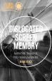 Dislocated Screen Memory:Narrating Trauma in Post-Yugoslav Cinema