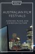 Australian Film Festivals:Audience, Place, and Exhibition Culture