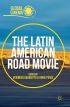 The Latin American Road Movie
