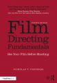 Film Directing Fundamentals:See Your Film Before Shooting