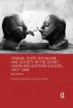 Cinema, State Socialism and Society in the Soviet Union and Eastern Europe, 1917-1989:Re-Visions