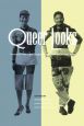 Queer Looks:Perspectives on Lesbian and Gay Film and Video