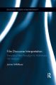 Film Discourse Interpretation:Towards a New Paradigm for Multimodal Film Analysis