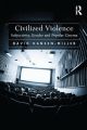 Civilized Violence:Subjectivity, Gender and Popular Cinema
