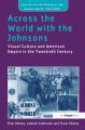 Across the World with the Johnsons:Visual Culture and American Empire in the Twentieth Century