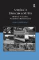 America in Literature and Film:Modernist Perceptions, Postmodernist Representations