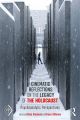 Cinematic Reflections on The Legacy of the Holocaust:Psychoanalytic Perspectives