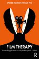 Film Therapy:Practical Applications in a Psychotherapeutic Context