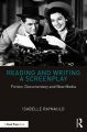 Reading and Writing a Screenplay:Fiction, Documentary and New Media
