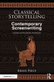 Classical Storytelling and Contemporary Screenwriting:Aristotle and the Modern Scriptwriter
