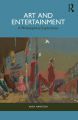 Art and Entertainment:A Philosophical Exploration