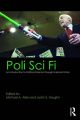 Poli Sci Fi:An Introduction to Political Science through Science Fiction