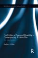 The Politics of Age and Disability in Contemporary Spanish Film:Plus Ultra Pluralism