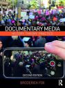 Documentary Media:History, Theory, Practice