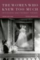 The Women Who Knew Too Much:Hitchcock and Feminist Theory