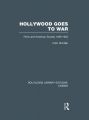 Hollywood Goes to War:Films and American Society, 1939-1952