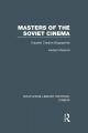 Masters of the Soviet Cinema:Crippled Creative Biographies