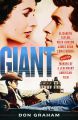 Giant:Elizabeth Taylor, Rock Hudson, James Dean, Edna Ferber, and the Making of a Legendary American Film