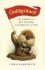 Caddyshack:The Making of a Hollywood Cinderella Story