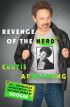 Revenge of the Nerd:Or . . . The Singular Adventures of the Man Who Would Be Booger