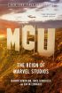MCU:The Reign of Marvel Studios