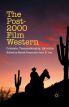 The Post-2000 Film Western:Contexts, Transnationality, Hybridity