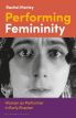 Performing Femininity:Woman as Performer in Early Russian Cinema
