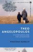 Theo Angelopoulos:Filmmaker and Philosopher