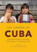 The Cinema of Cuba:Contemporary Film and the Legacy of Revolution