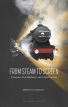From Steam to Screen:Cinema, the Railways and Modernity