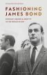 Fashioning James Bond:Costume, Gender and Identity in the World of 007
