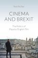 Cinema and Brexit:The Politics of Popular English Film