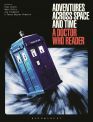 Adventures Across Space and Time:A Doctor Who Reader