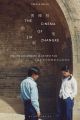 The Cinema of Jia Zhangke:Realism and Memory in Chinese Film